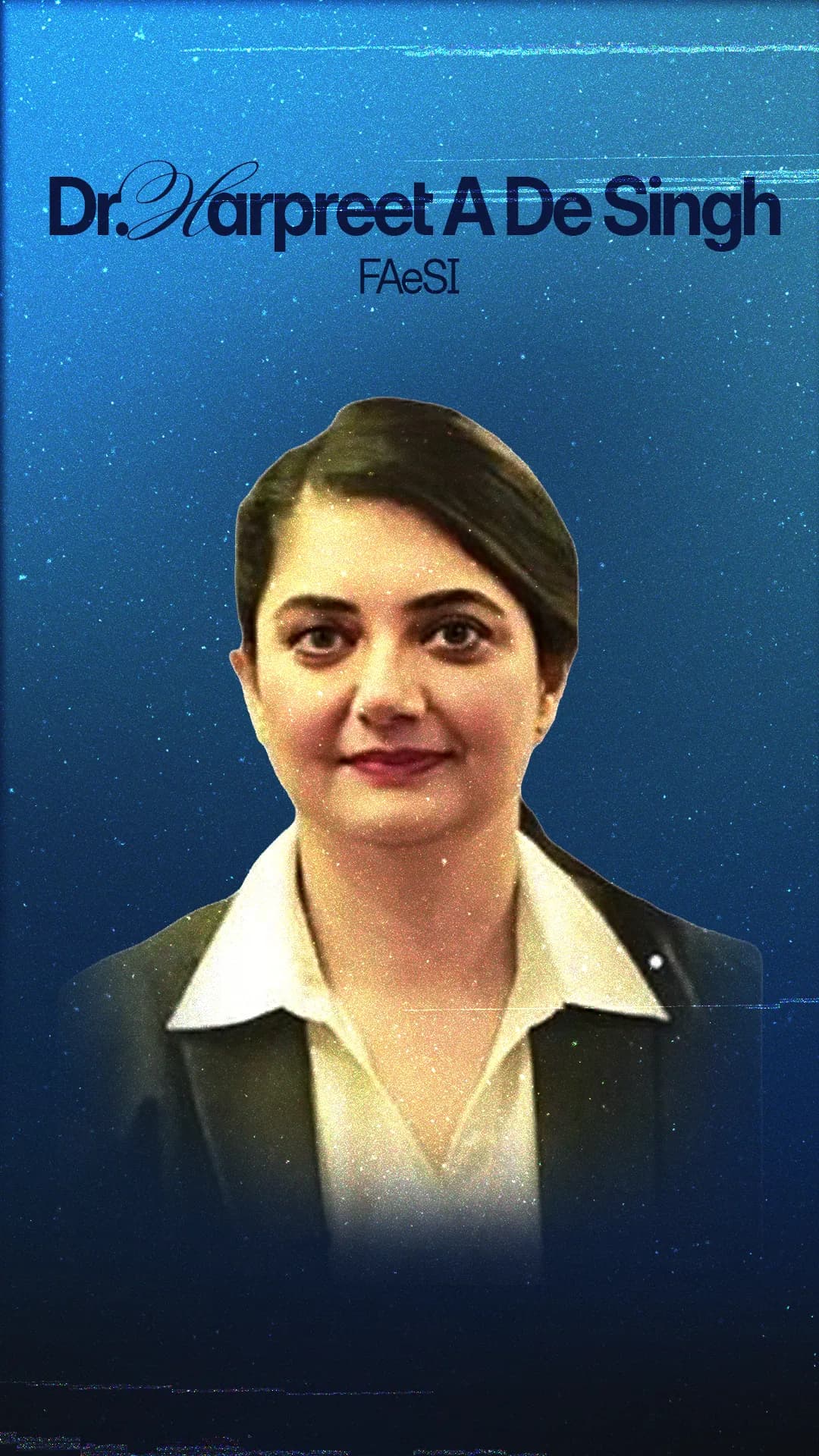Dr Harpreet A De Singh, FAeSI